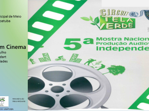 Circuito Tela Verde – Semana Férias com Cinema exibe filmes no Casarão