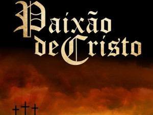 Apresentações da Paixão de Cristo são destaques do feriado de Páscoa