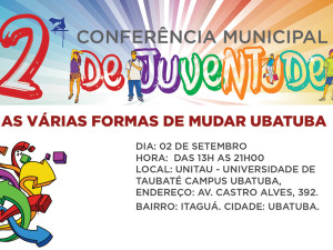 II Conferência Municipal da Juventude de Ubatuba reúne a rapaziada na Unitau