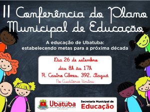 II Conferência do Plano Municipal de Educação continua no sábado