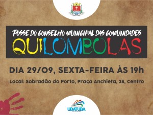 Prefeitura de Ubatuba convida para posse do Conselho Quilombola