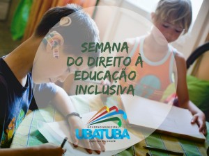 Ubatuba tem Semana do Direito à Educação Inclusiva