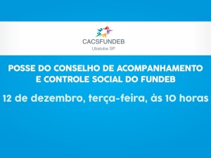 Conselho de Acompanhamento e Controle Social do Fundeb será empossado na terça-feira