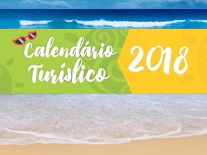 Calendário Turístico 2018 passa por ajustes