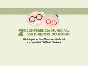 Ubatuba prepara 2ª Conferência Municipal dos Direitos do Idoso