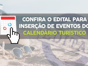 Confira o Edital Completo para participar do Calendário Turístico 2020