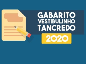 Confira o gabarito do Vestibulinho Tancredo 2020