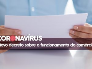 Prefeitura publica novo decreto sobre o funcionamento do comércio