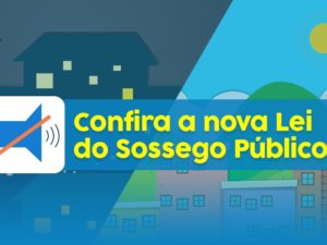 Ubatuba tem nova Lei do Sossego Público