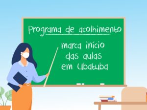 Acolhimento Escolar marca volta às aulas em Ubatuba