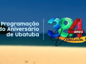Veja a agenda da semana de aniversário de Ubatuba