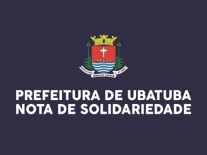 Prefeita de Ubatuba divulga nota de solidariedade sobre acidente na rod. Oswaldo Cruz