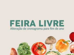 Cronograma da feira livre da Praça BIP é alterado no final do ano