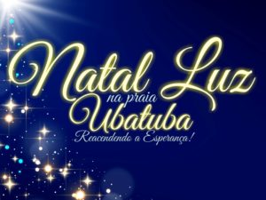 Natal Luz chega a Ubatuba e empolga a população