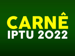 Mais de 18 mil carnês de IPTU 2022 já foram emitidos pela internet