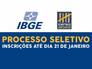 IBGE: Terminam amanhã inscrições para processos seletivos de agentes temporários