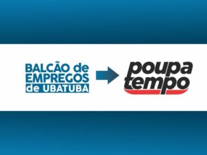 Confira as vagas disponíveis no Balcão de Empregos de Ubatuba