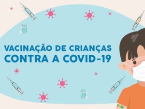 Vacinação infantil contra a Covid será aplicada em todos os postos de saúde