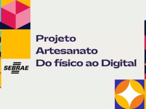 Sebrae oferece curso para artesãos sobre vendas pela internet