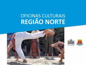Região Norte está com inscrições abertas para oficinas culturais gratuitas