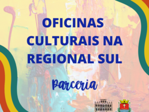 Região Sul tem vagas abertas para oficinas culturais gratuitas