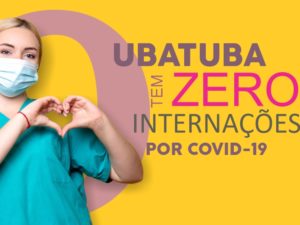 Ubatuba zera número de internações por Covid-19