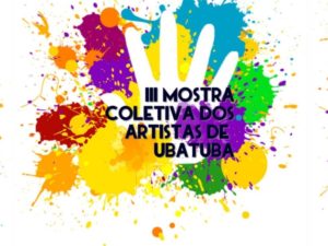 III Mostra Coletiva de Artistas de Ubatuba está com inscrições abertas