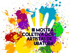 Inscrições para a III Mostra Coletiva de Artistas seguem até o dia 24