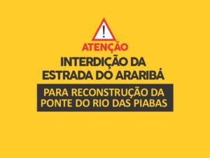 Ponte do Rio das Piabas será interditada na próxima segunda-feira (30)