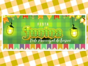Rede Municipal de Ensino de Ubatuba divulga novo cronograma de festas juninas
