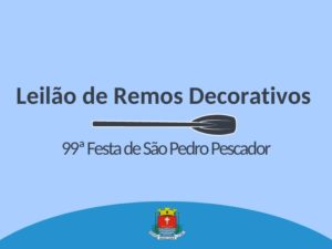 Leilão de Remos é uma das atrações da Festa de São Pedro Pescador