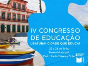 Ubatuba realiza o IV Congresso da Educação de 25 a 28 de julho