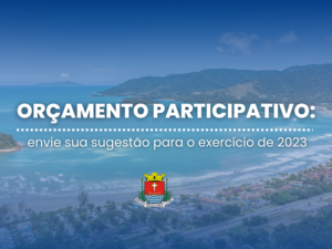 Orçamento Participativo: população já pode enviar sugestões para 2023