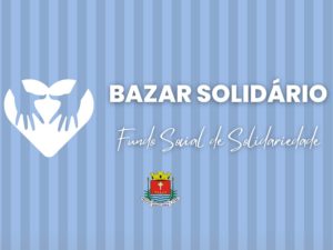 Bazar Solidário do Fundo Social de Ubatuba acontece nesta sexta-feira