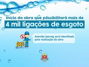 Obra que possibilitará mais de 4 mil ligações de esgoto terá início nesta semana