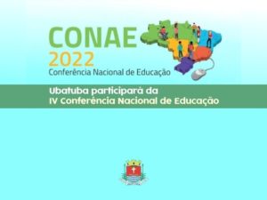 Ubatuba participará da IV Conferência Nacional de Educação