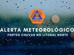 Defesa Civil alerta: Ubatuba pode ter acumulados de chuva elevados até sábado