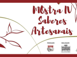 IV Saberes Artesanais realiza ação cultural nesta quinta-feira