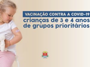 Covid: Ubatuba inicia vacinação de crianças de 3 e 4 anos de grupos prioritários