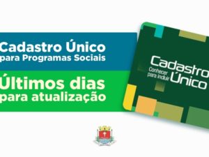 Últimos dias para atualização do Cadúnico para Programas Sociais