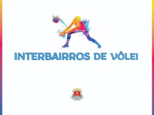 Início do Interbairros de Vôlei é adiado para dia 10 de outubro