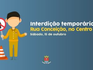 Prefeitura informa interdição na região central da cidade