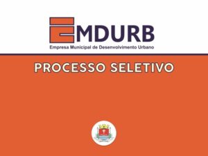 Emdurb abre processo seletivo com 87 vagas