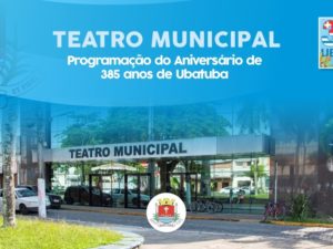 Teatro recebe espetáculo em comemoração aos 385 anos de Ubatuba