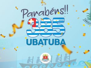 Comemorações dos 385 anos de Ubatuba!