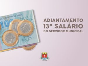 Prefeitura antecipa pagamento do 13º de servidores para 5 de dezembro