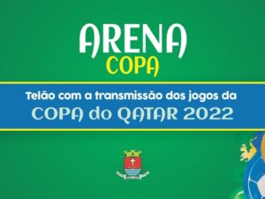 Ubatuba terá “Arena Copa” para abertura e transmissão de jogos