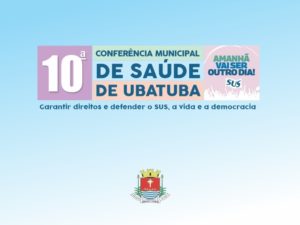 10ª Conferência Municipal de Saúde acontece neste domingo no Tancredo