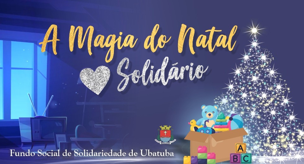 Campanha “A magia do Natal Solidário” continua até a próxima sexta (9) –  Prefeitura Municipal de Ubatuba