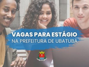 Inscrições para processo seletivo de estágio na Prefeitura vão até dia 24